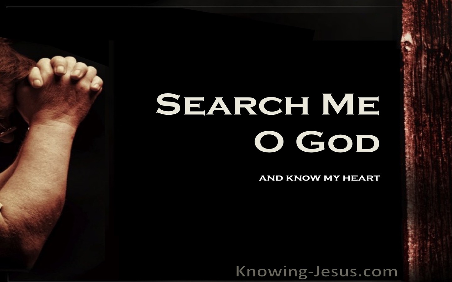 Psalm 139:23 Search Me O God (black)